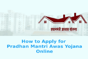 Know How To Apply For PMAY Scheme