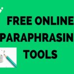 3 Key Approaches to Correct Your Paraphrasing by Using a Tool